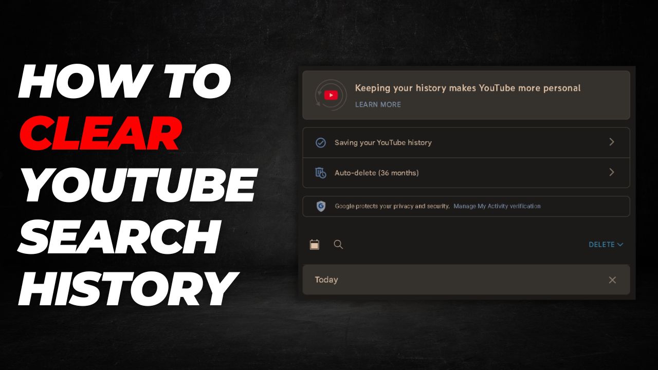 How to Clear YouTube Search History