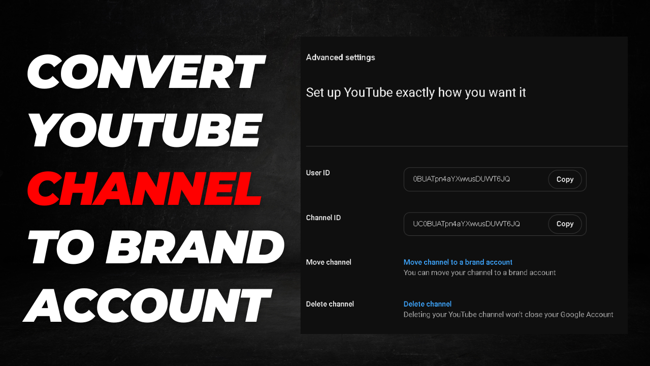 How to Convert a YouTube Channel to a Brand Account